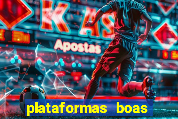 plataformas boas para jogar fortune tiger