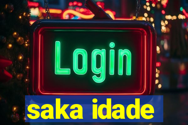 saka idade