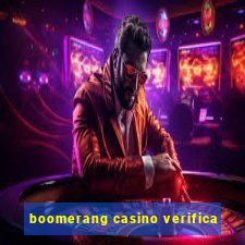 boomerang casino verifica