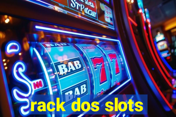 rack dos slots