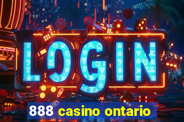 888 casino ontario