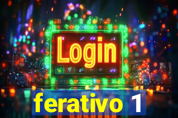 ferativo 1