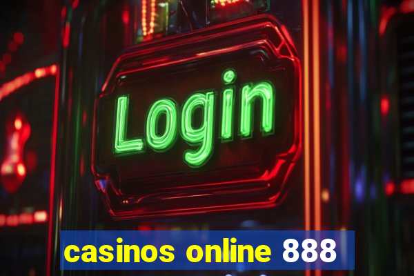 casinos online 888