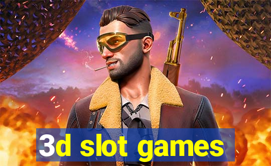 3d slot games