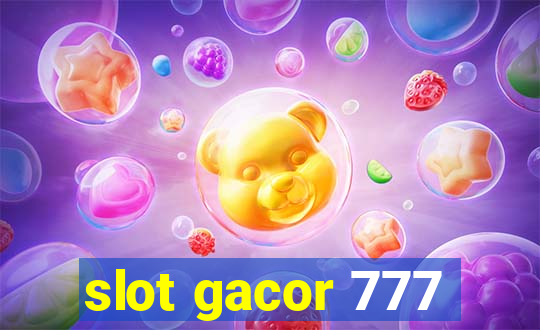 slot gacor 777