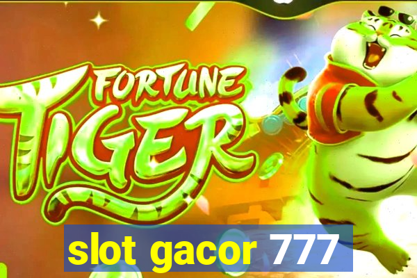 slot gacor 777