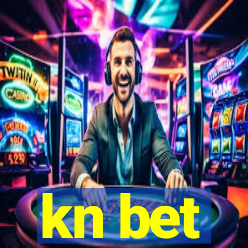 kn bet