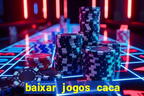 baixar jogos caca niquel gratis