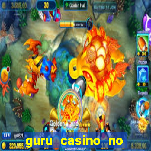 guru casino no deposit bonus