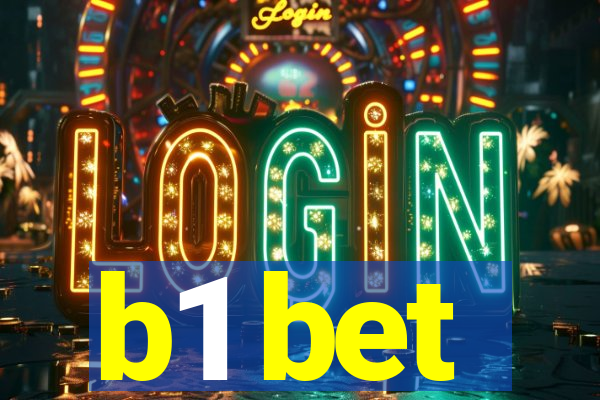 b1 bet