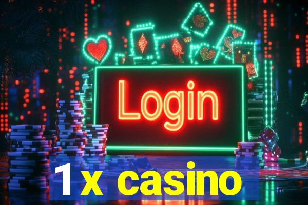 1 x casino