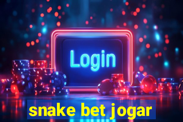 snake bet jogar