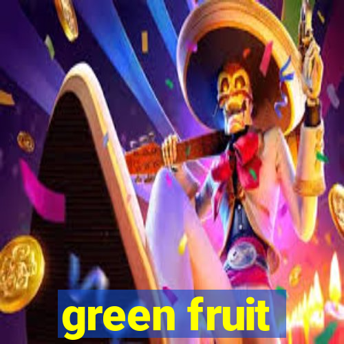 green fruit