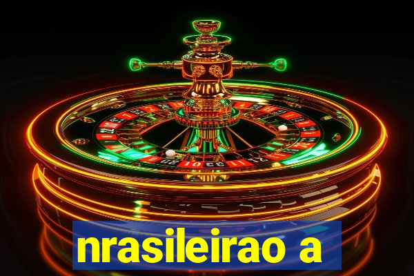 nrasileirao a