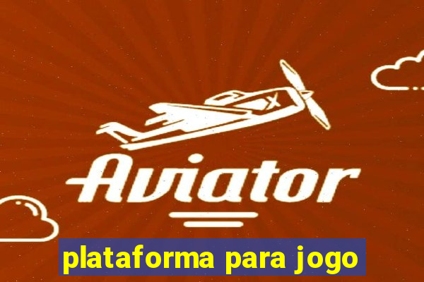 plataforma para jogo