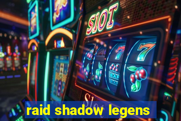 raid shadow legens