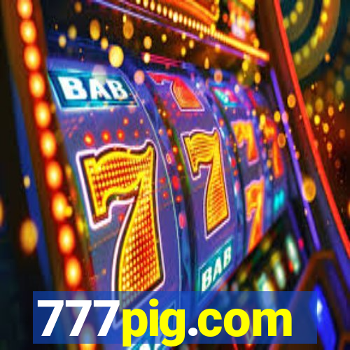 777pig.com