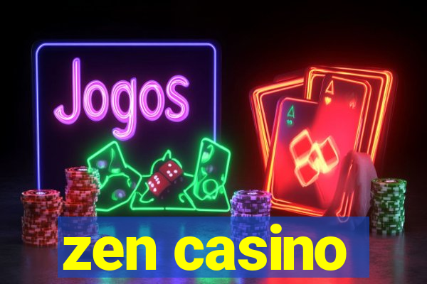 zen casino