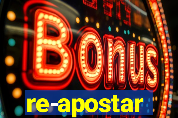 re-apostar sportingbet o que significa