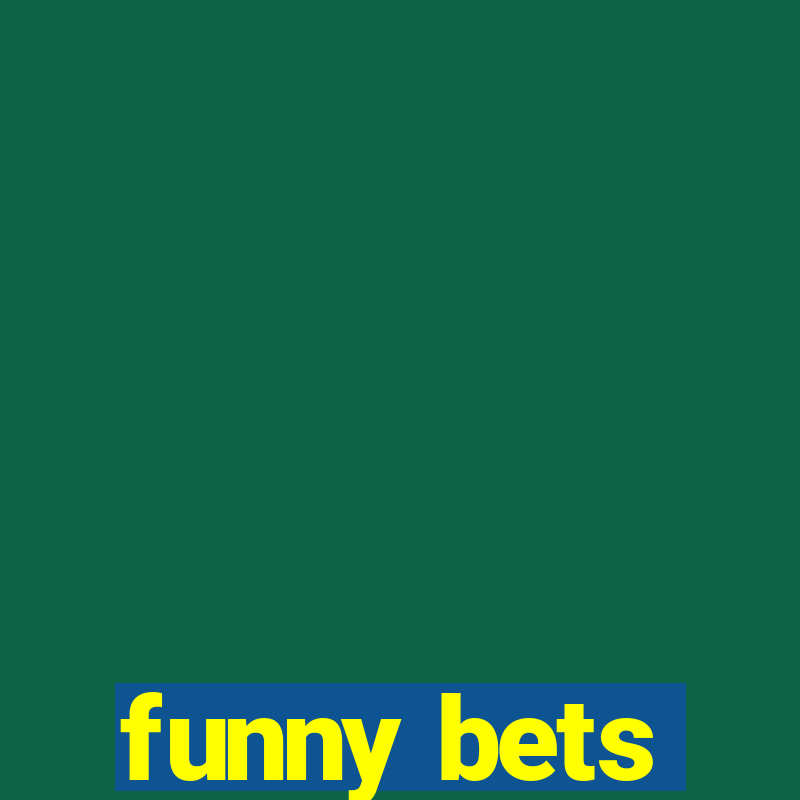 funny bets