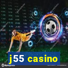 j55 casino