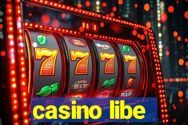 casino libe