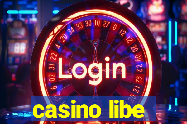 casino libe