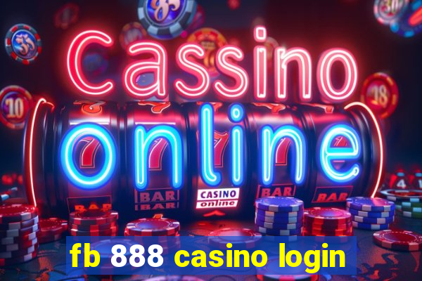 fb 888 casino login