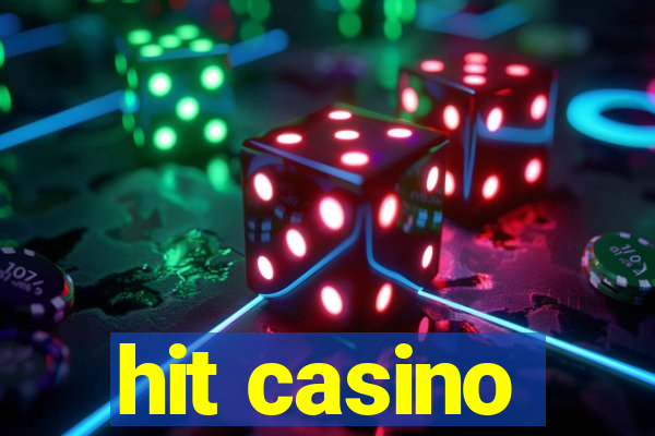 hit casino