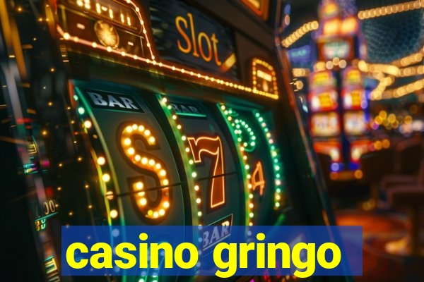 casino gringo