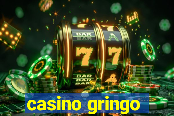 casino gringo