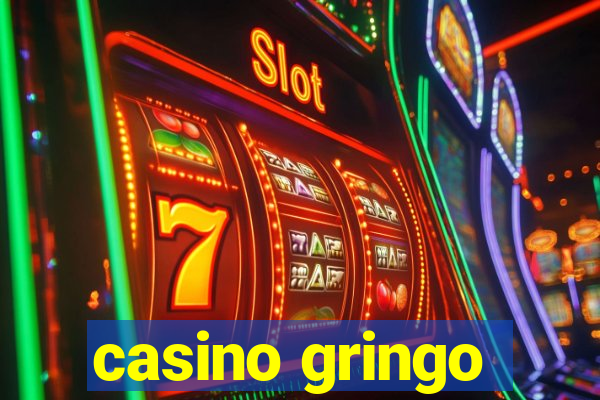 casino gringo