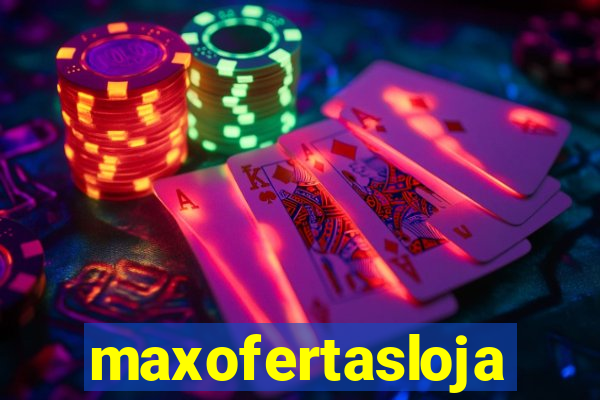 maxofertasloja