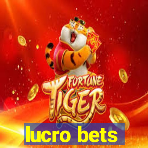 lucro bets