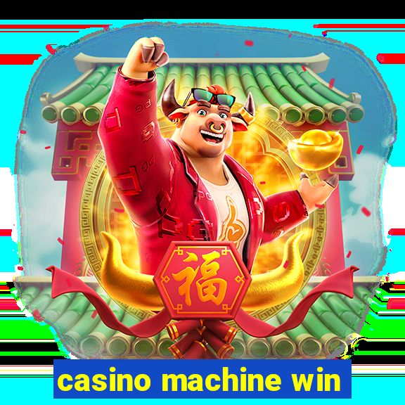 casino machine win