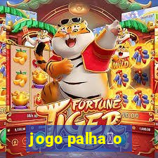 jogo palha莽o