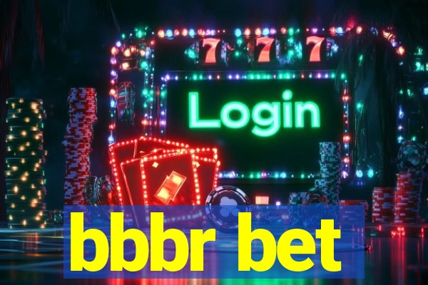 bbbr bet