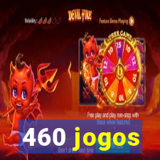 460 jogos