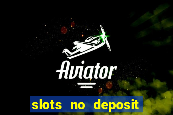 slots no deposit bonus codes