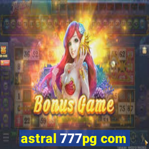 astral 777pg com