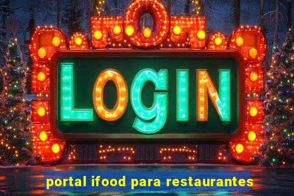 portal ifood para restaurantes