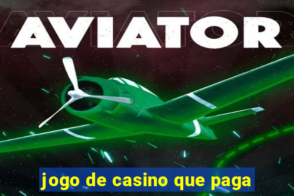 jogo de casino que paga