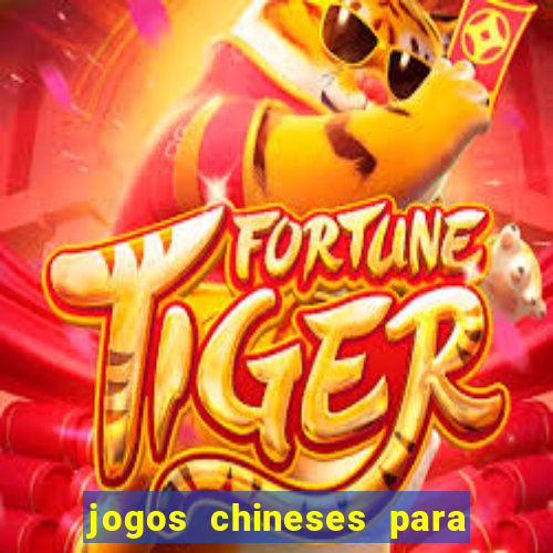 jogos chineses para ganhar dinheiro