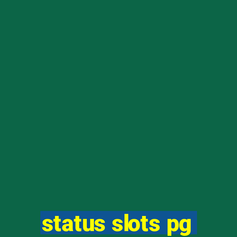 status slots pg