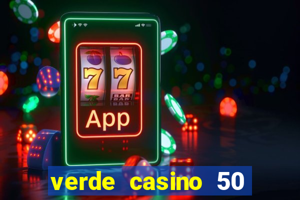 verde casino 50 rodadas gr谩tis