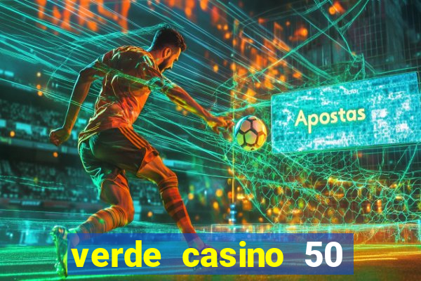 verde casino 50 rodadas gr谩tis