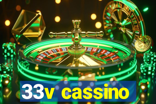 33v cassino