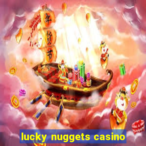 lucky nuggets casino