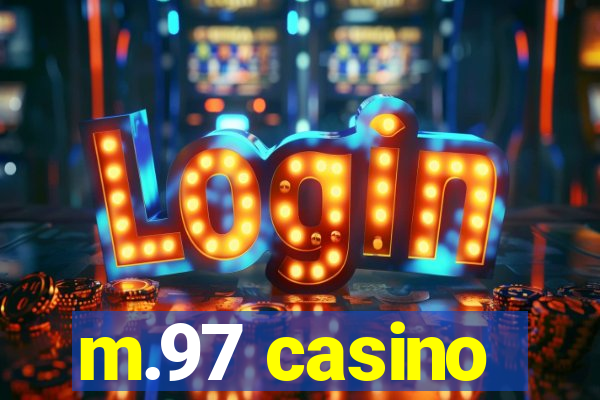 m.97 casino