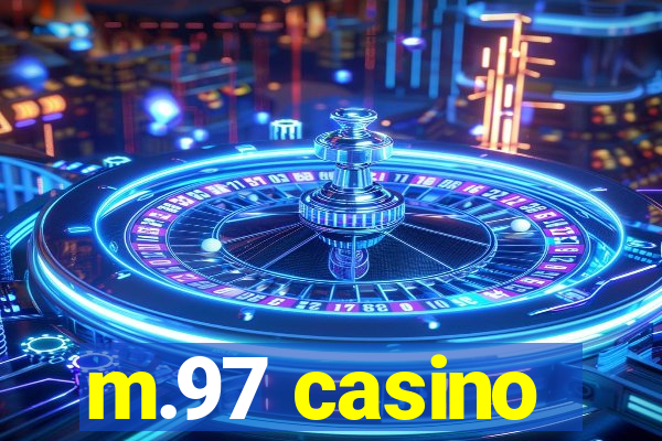 m.97 casino